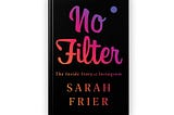 No Filter — 一個IG使用者和社群平台工作者的閱讀心得