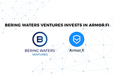 Introducing Bering Waters Ventures’ Investment In Armor.fi