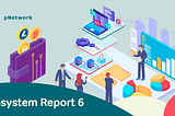 Ecosystem Report #6: September 2022