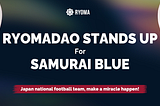 RyomaDAO Stands Up For SAMURAI BLUE
