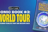 Fearless Fairy and Decisive Duck Join Forces in VeeFriends Comic Book #3: World Tour