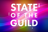 State of the Guild #57