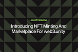 NFT Minting And Marketplace For web3.unity