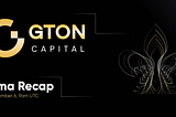 AMA Recap: GTON Capital