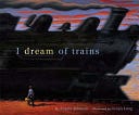 I Dream of Trains | Cover Image