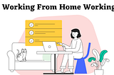 Is Working From Home Working: Pros & Cons Of Remote Working