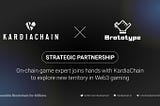 KardiaChain partners with On-chain game studio Brototype to explore new territories in Web3 gaming