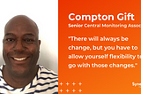 “Be a part of the change”: Advice from Lead Central Monitoring Associate Compton Gift