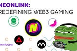 NEONLINK: Redefining WEB3 Gaming