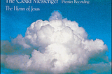The Sorrow of the Cloud Messengers