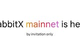 RabbitX Launches Invitation Mainnet on Ethereum and Starknet