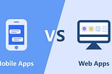 Mobile App vs Web App: Which One’s Cooler?