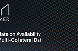 Update: The Road to Multi-Collateral Dai