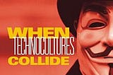 When Technocultures Collide | Cover Image