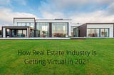 Jenny Wolfes San Jose — How Real Estate Industry Is Getting Virtual in 2021