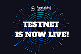 Restaking Cloud Unveils A Full Featured Testnet for K2