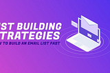 How To Create An Email List and Why You Need One