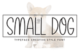 Small Dog Font