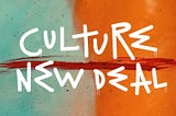 Culture: the New Deal for Society?!