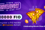 Celebrate Bitcoin Pizza Day with FIO’s Special Campaign 🍕✨
