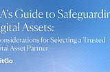 RIA’s Guide to Safeguarding Digital Assets