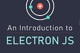 What is Electron JS
