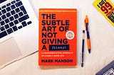 Why The Subtle Art of Not Giving a F*ck is still the #1 self-help book in 2024