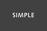 Keeping software simple