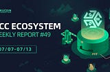 KCC Weekly Ecosystem Report #49 (07/07–07/13)