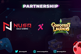 NUSA Gaming Guild x Conquest Legends Partnership Announcement