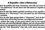 Where “A Republic, not a Democracy” Came From