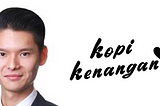 Interview with Rahmat Budiardjo, Senior Vice President @ Kopi Kenangan