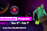 Cosmic Horizon: the next round for the Ambassador’s program.