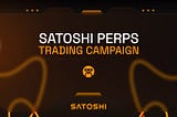 Satoshi Perps Trading Campaign