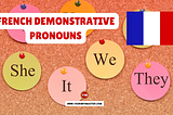 Mastering French Demonstrative Pronouns (Pronoms démonstratifs)