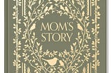 moms-story-a-memory-and-keepsake-journal-for-my-family-1