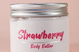 Strawberry Body Butter: My Skin’s Sweetest Indulgence