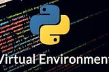 Creating a Python virtual environment