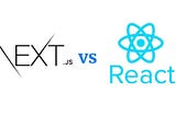 React (Create React App) vs. Next.js: Key Differences and Statistics and Versus with Alternatives