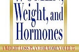 Women, Weight, and Hormones | Cover Image