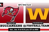 LIVE’’•Washington v Tampa Bay”(LiVEstream) NFL playoffs Wild Card — FREE, TV channel 2020