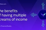 The benefits of having multiple streams of income