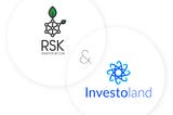 Investoland partners with RSK to develop on top of the Bitcoin Blockchain