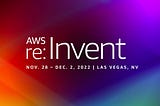 re:Invent 2022 release summary — Data, Artificial Intelligence and Machine Learning