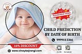 Child prediction by date of birth