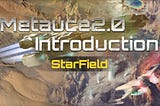 Metauce 2.0 Introduction-StarField