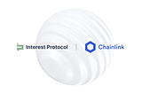 Interest Protocol Strategically Partners With Chainlink Labs