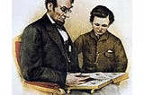 Lessons from Abraham Lincoln’s Letter to his Son’s Headmaster