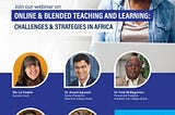 A Webinar on Online & Blended Teaching and Learning: Challenges and Strategies