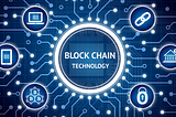 The Upcoming Value in Digital  Ledger Technology of  “Block Chain”.